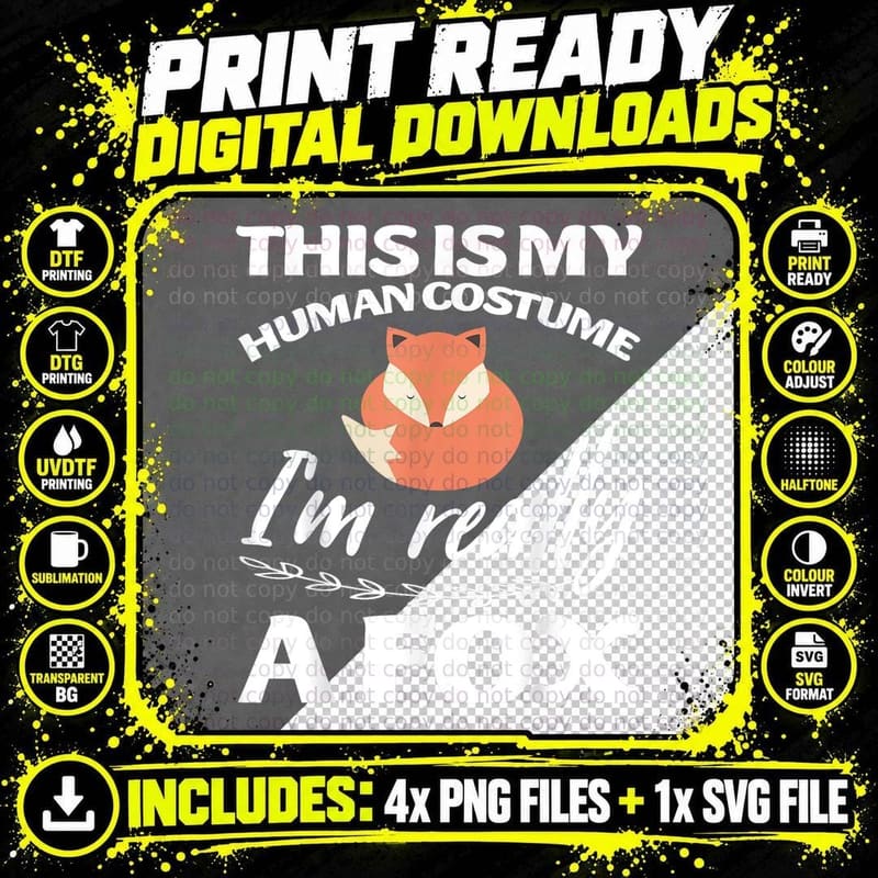 This Is My Human Costume I'm Really a Fox T-Shirt Png SVG Digital Bundle