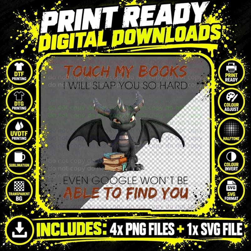 Touch My Books I Will Slap You So Hard Even Google - Png SVG Digital Bundle