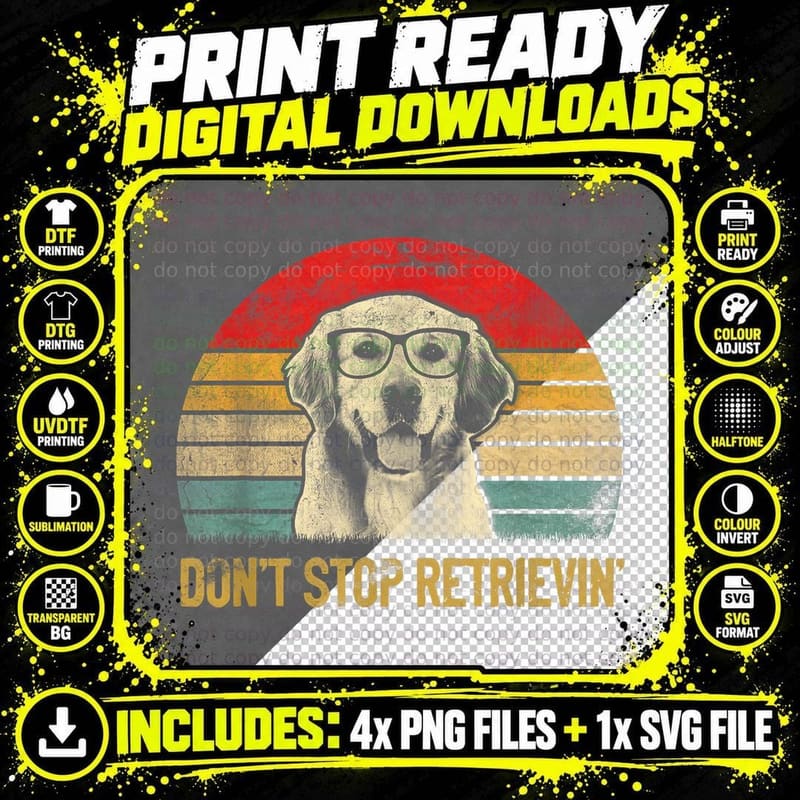 Vintage Don't Stop Retrieving Golden Retriever Dog Dad Png SVG Digital Bundle