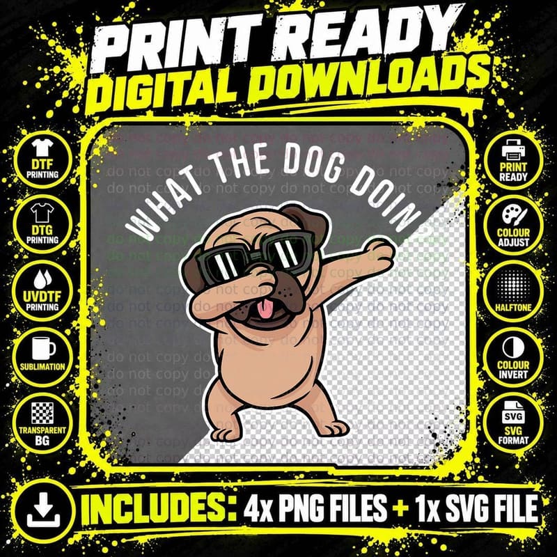 What the Dog Doin Funny Ironic Dank Meme Dabbing Dog Png SVG Digital Bundle