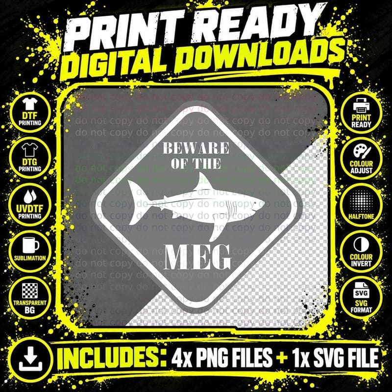 Beware of the Meg Funny Warning Sign Megalodon Shark Png SVG Digital Bundle