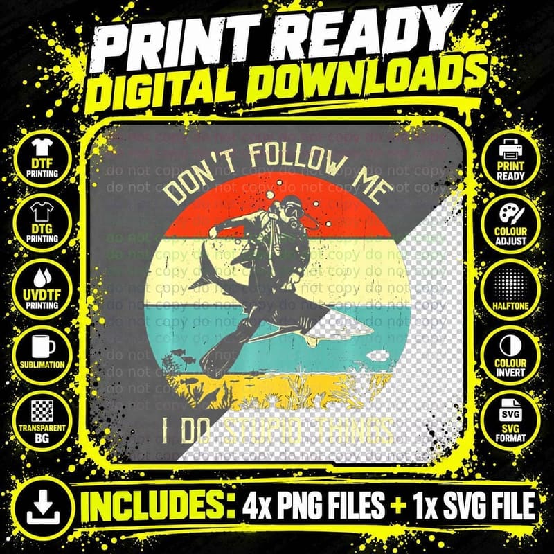 Don't Follow Me Stupid Thing Shark T-Shirt Png SVG Digital Bundle
