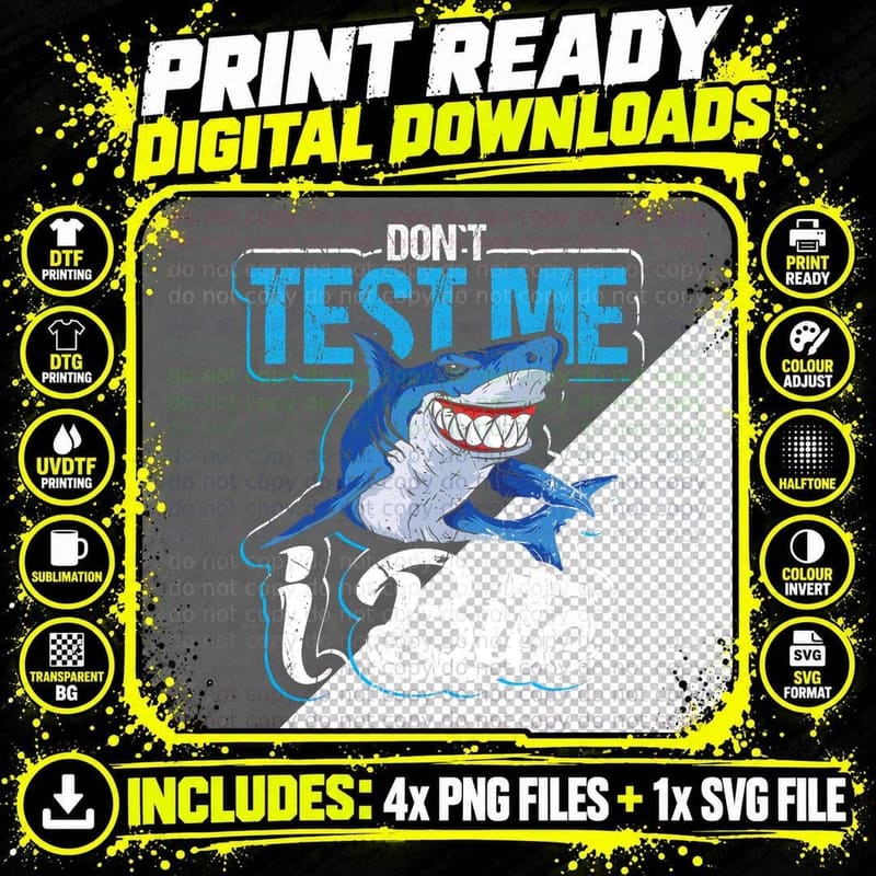 Don't Test Me I Bite Design for Shark Lovers and Shark Png SVG Digital Bundle