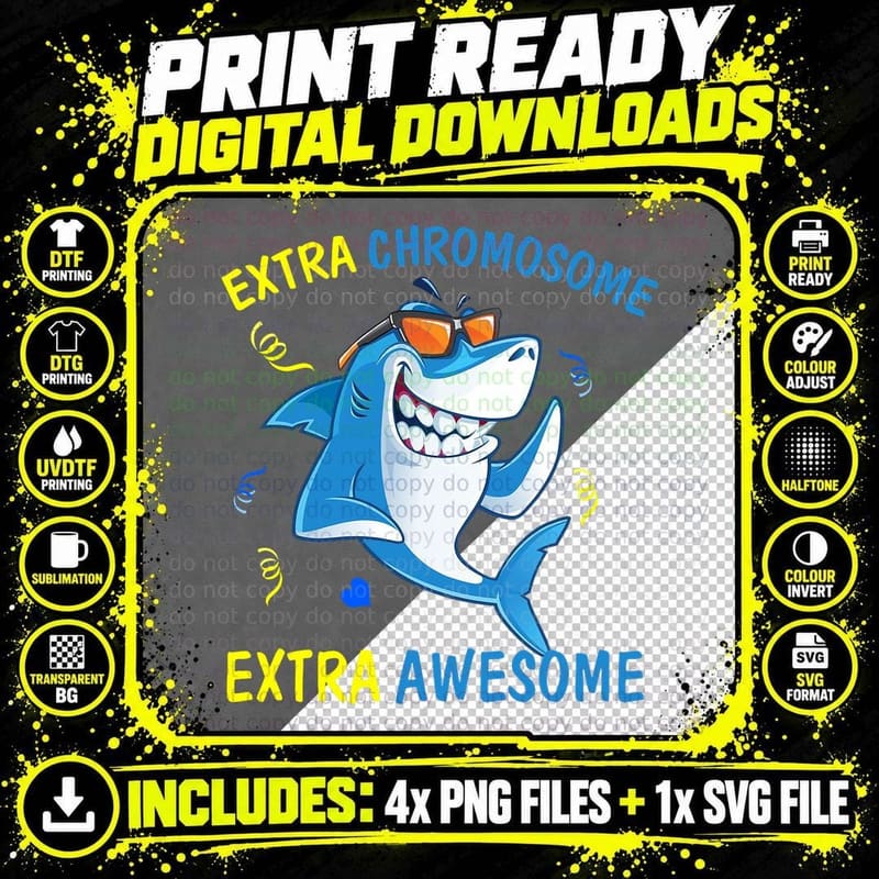 Down Syndrome Awareness Extra Awesome Shark T T-Shirt Png SVG Digital Bundle