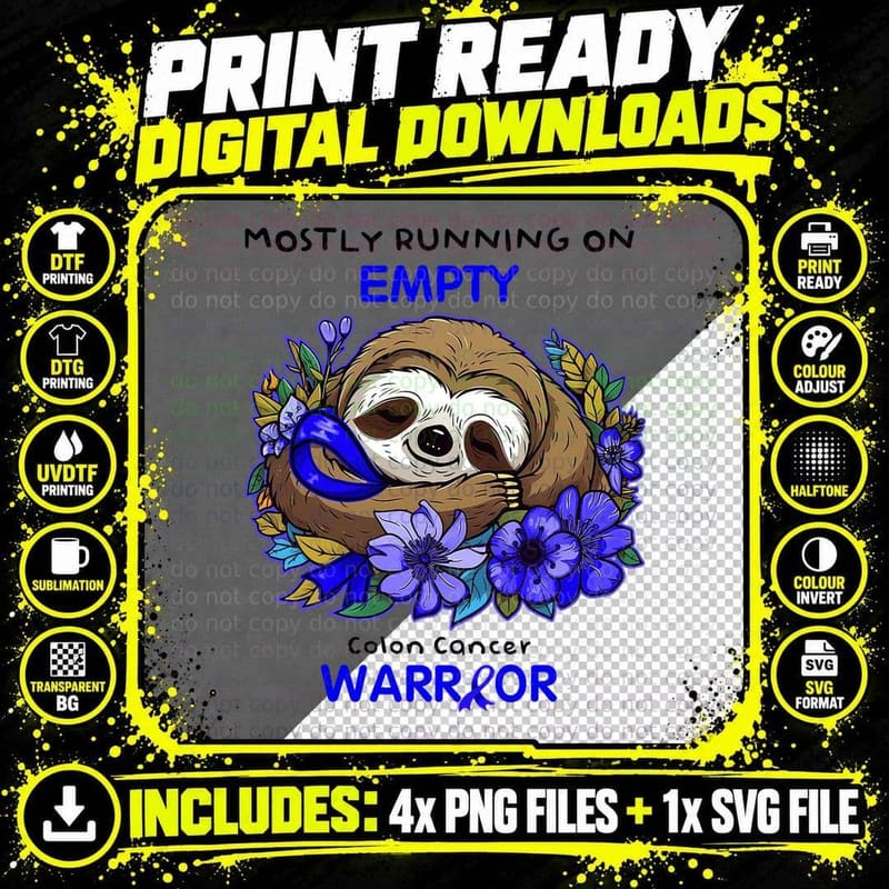 Funny Colorectal Cancer Sloth Mostly Running on Empty Png SVG Digital Bundle