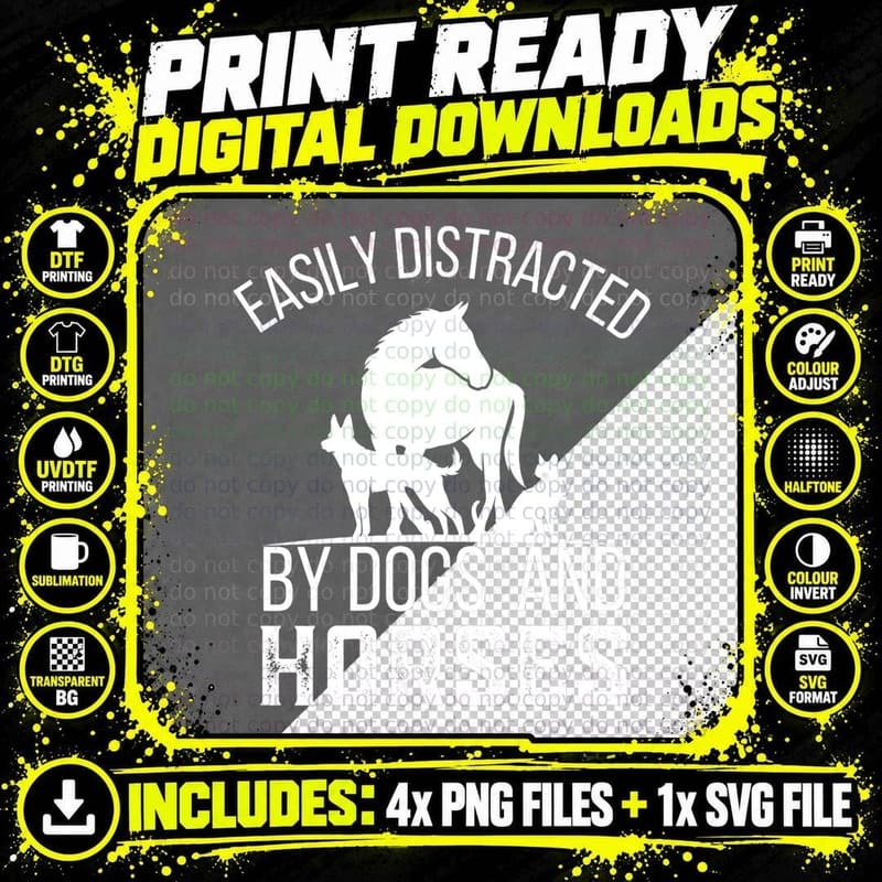Funny Horse Quote, Easily Distracted by Dogs and Horses Png SVG Digital Bundle