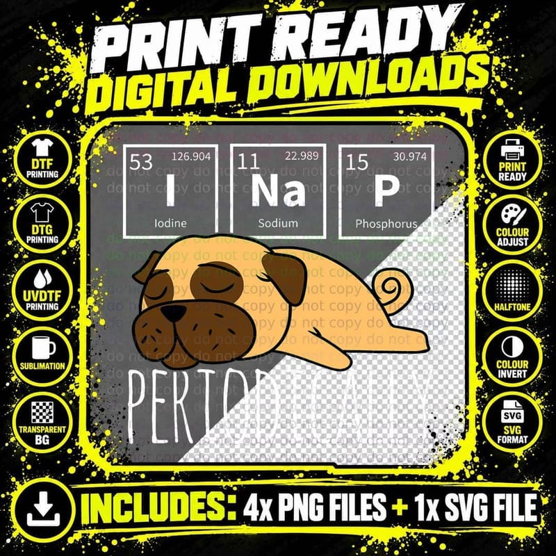 Funny Science I NAP Periodic Table Meme Meh Pug Dog Gift Png SVG Digital Bundle