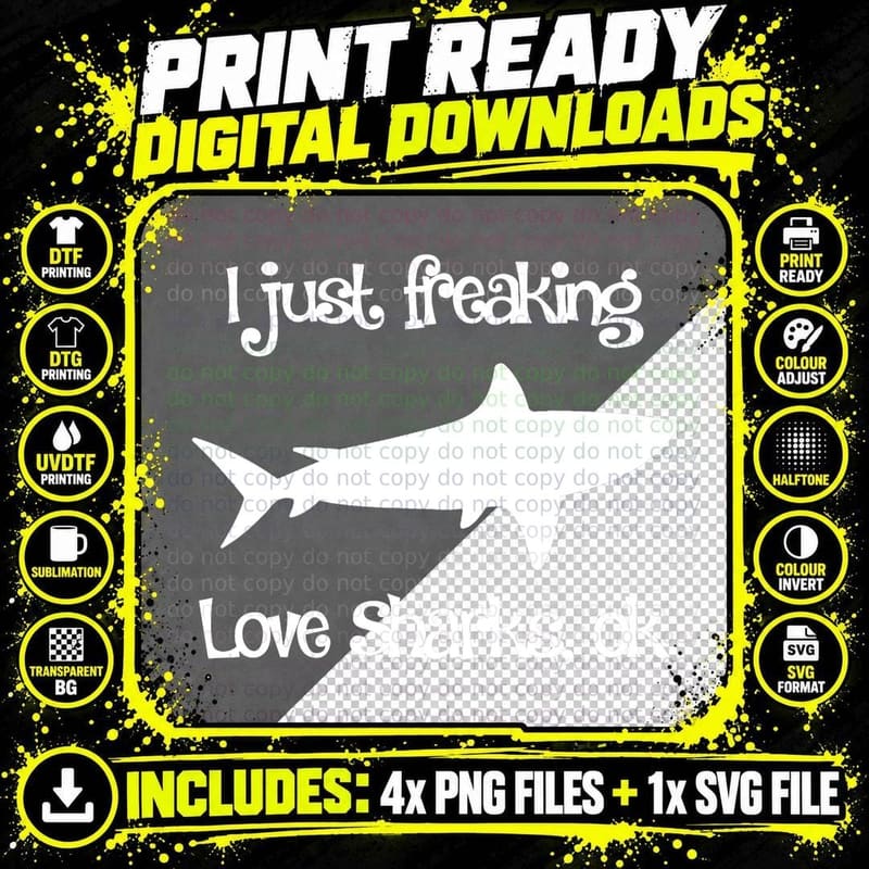 I Just Freaking Love Sharks Ok Funny Birthday Shark Png SVG Digital Bundle