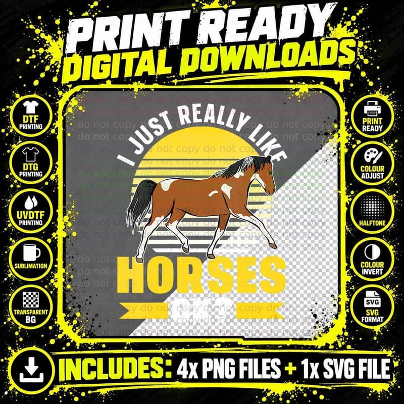 I Just Really Like Horses Ok Riding Horse Rider Lover Png SVG Digital Bundle