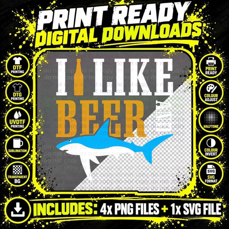 I Like Beer and Sharks Funny Novelty Shark Gift T-Shirt Png SVG Digital Bundle