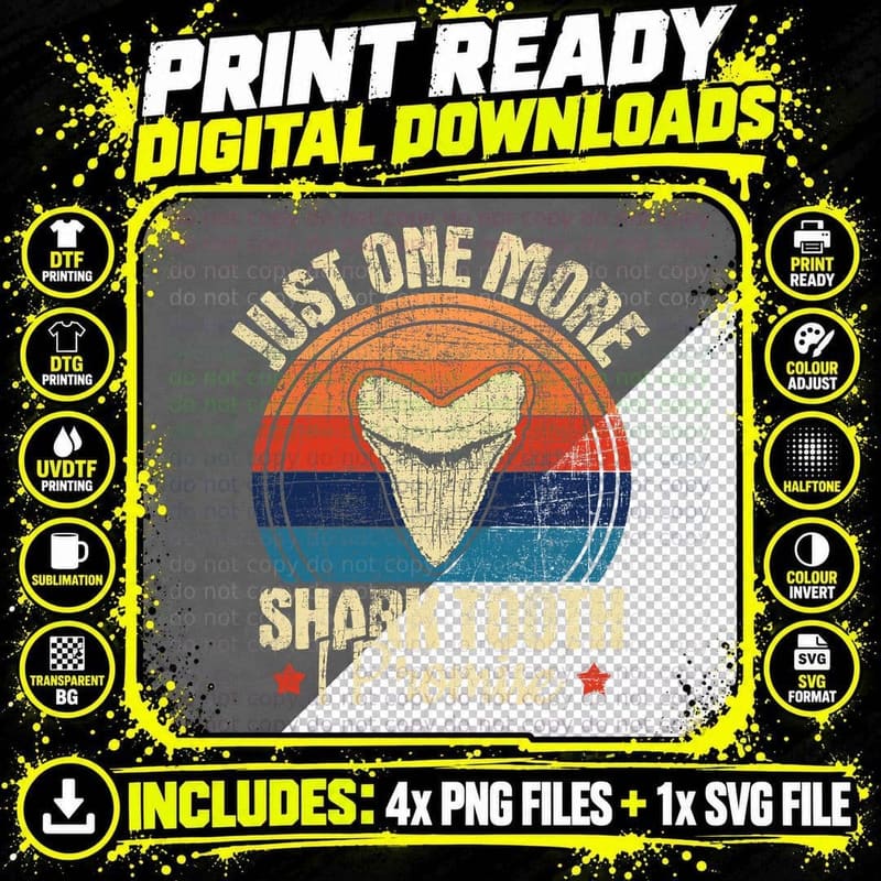 Just One More Shark Tooth I Promise - Retro Fossil Png SVG Digital Bundle