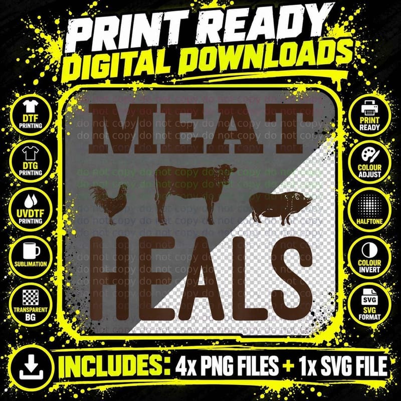 Meat Heals Beef Pork Chicken Carnivore Keto Low Carb Png SVG Digital Bundle