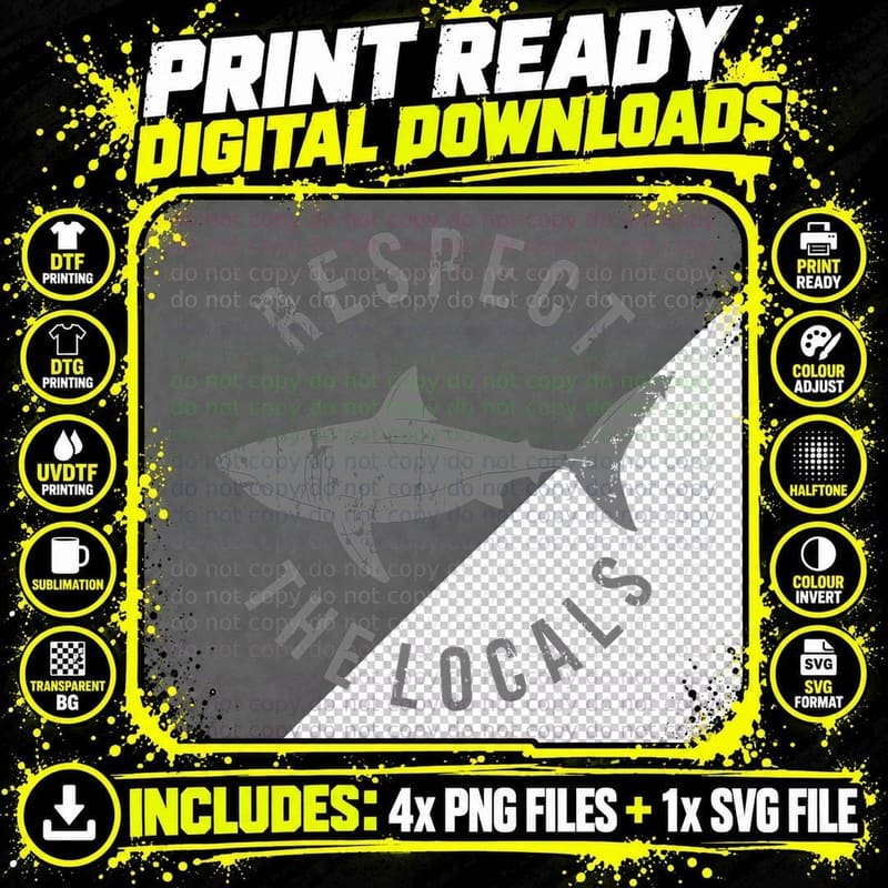 Respect the Locals Shark Ocean Animal Rights Biology Png SVG Digital Bundle