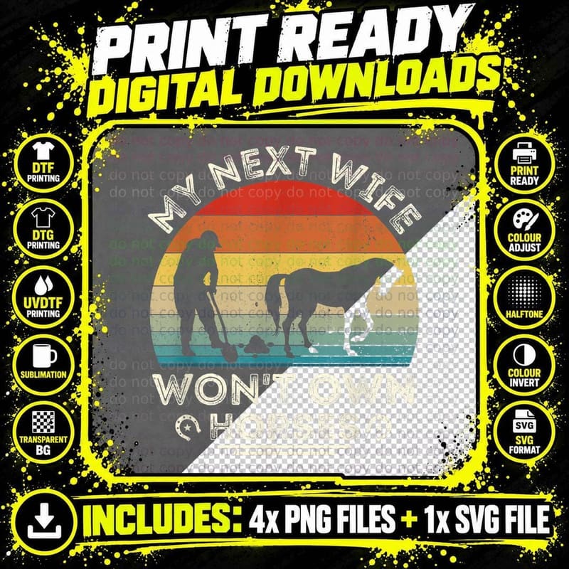 Retro Vintage My Next Wife Won't Own Horses Horse Lover Png SVG Digital Bundle