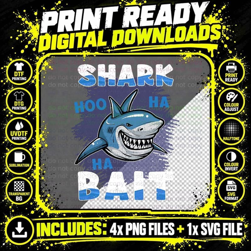 Shark Bait Hoo Ha Ha Funny Shark Event Week Lovers Png SVG Digital Bundle