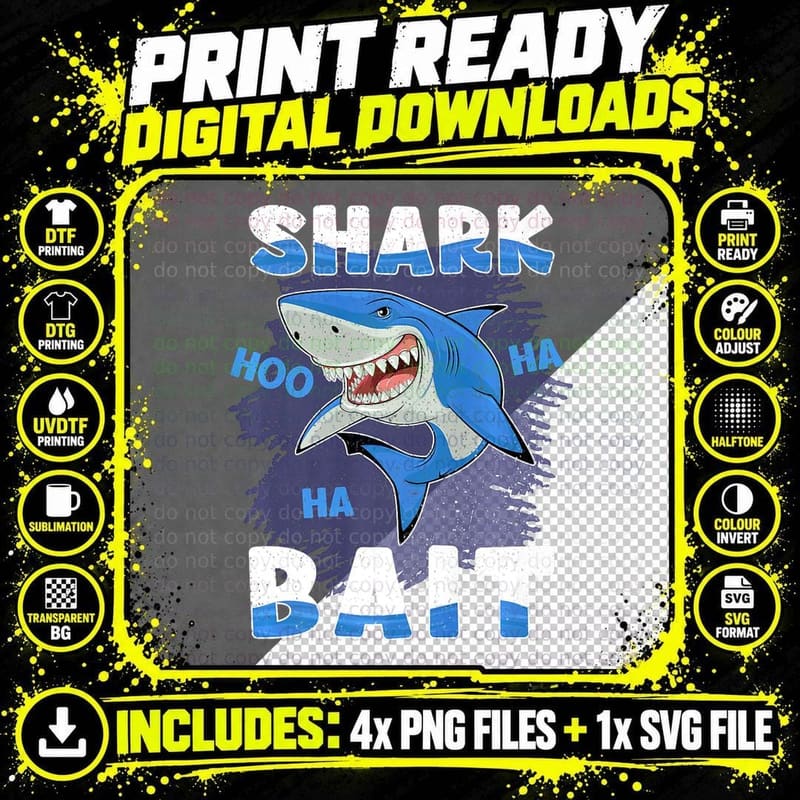 Shark Bait Hoo Ha Ha Funny Shark T-Shirt Png SVG Digital Bundle