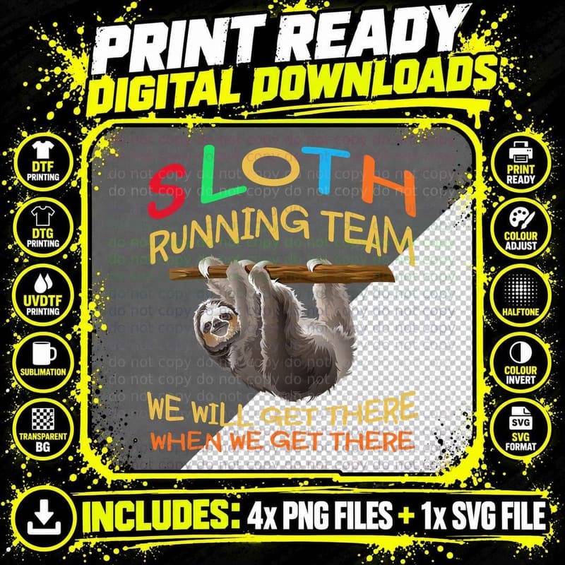 Sloth Running Team We'll Get There Vintage Funny Sloth Png SVG Digital Bundle