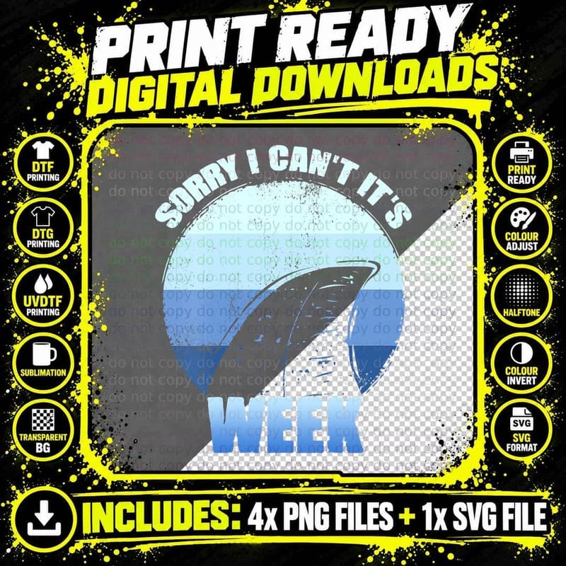 Sorry I Can't It's Week Funny Shark Gift T-Shirt Png SVG Digital Bundle
