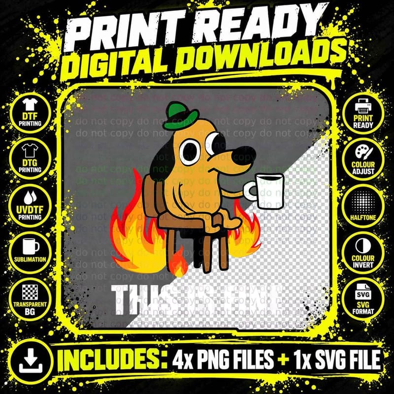This Is Fine Dog Internet Meme T-Shirt Png SVG Digital Bundle