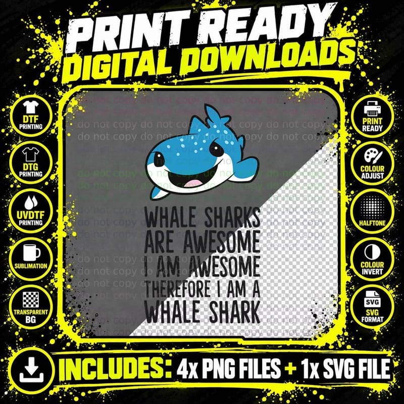 Whale Sharks Are Awesome I'm Awesome I'm a Whale Shark Png SVG Digital Bundle