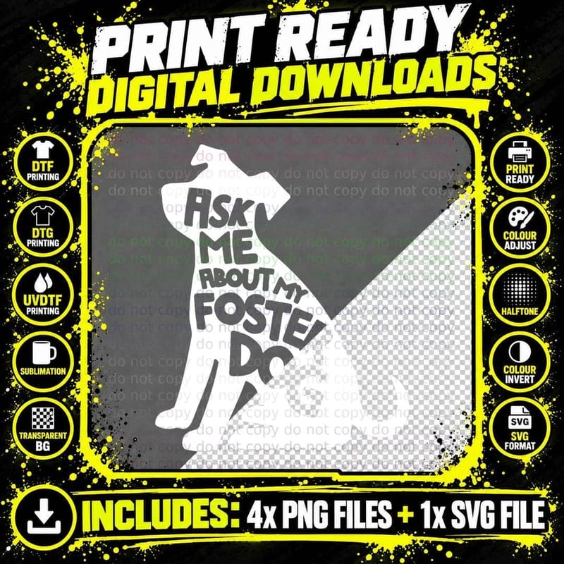 Ask Me About My Foster Dog Animal Rescue T-Shirt Png SVG Digital Bundle