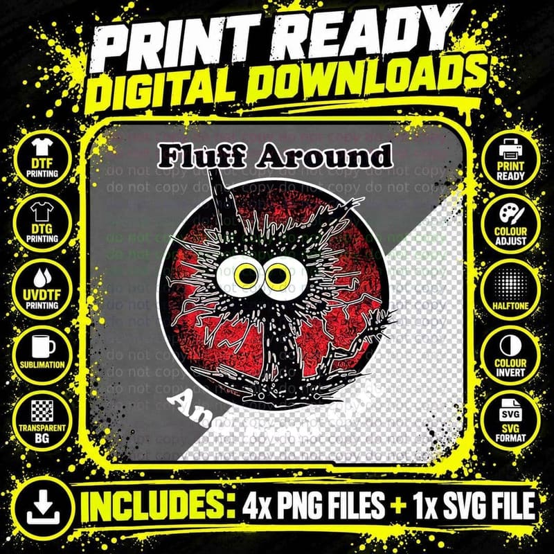 Black Cat Fluff Around Then Find Out T-Shirt Png SVG Digital Bundle