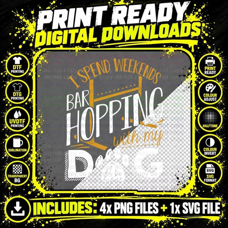 Dog Agility - I Spend Weekends Bar Hopping with My Dog Png SVG Digital Bundle
