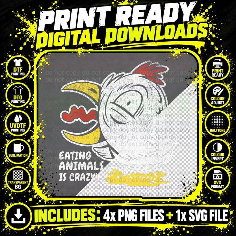 Eating Animals Is Crazy Funny Chicken Vegan Vegetarian Png SVG Digital Bundle