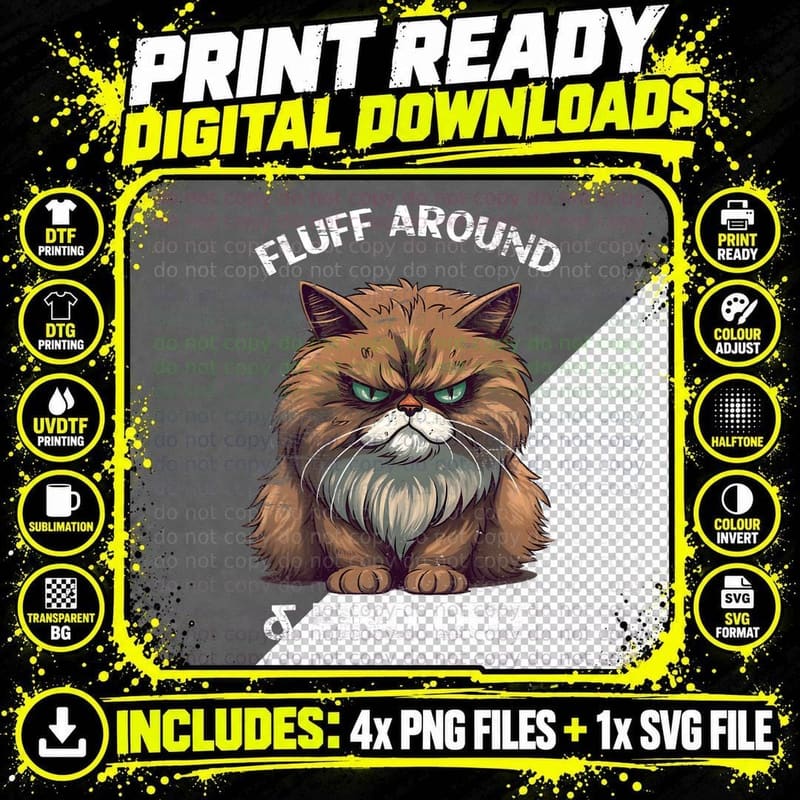 Fluff Around Then Find Out Cat Dad Grumpy Kitty T-Shirt Png SVG Digital Bundle