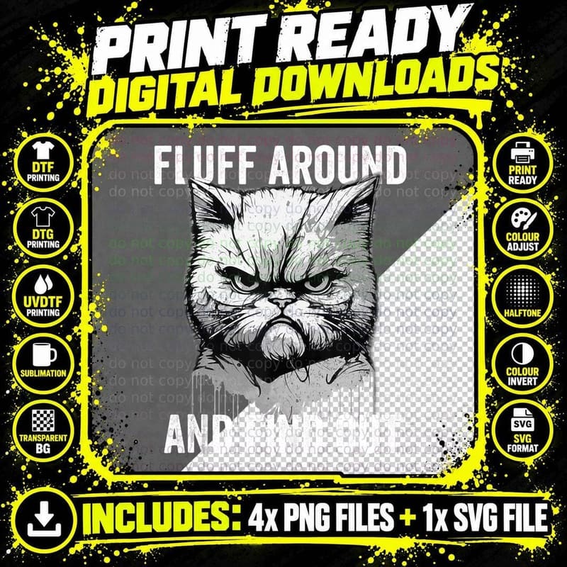 Fluff Around Then Find Out Tshirt Cat Lover Mom Dad Png SVG Digital Bundle