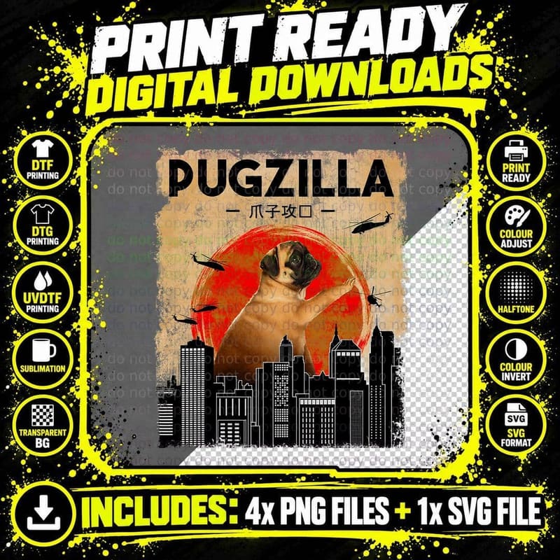 Funny Pug Tshirt, Pugzilla Tshirt, Funny Dog Pug T-Shirt Png SVG Digital Bundle