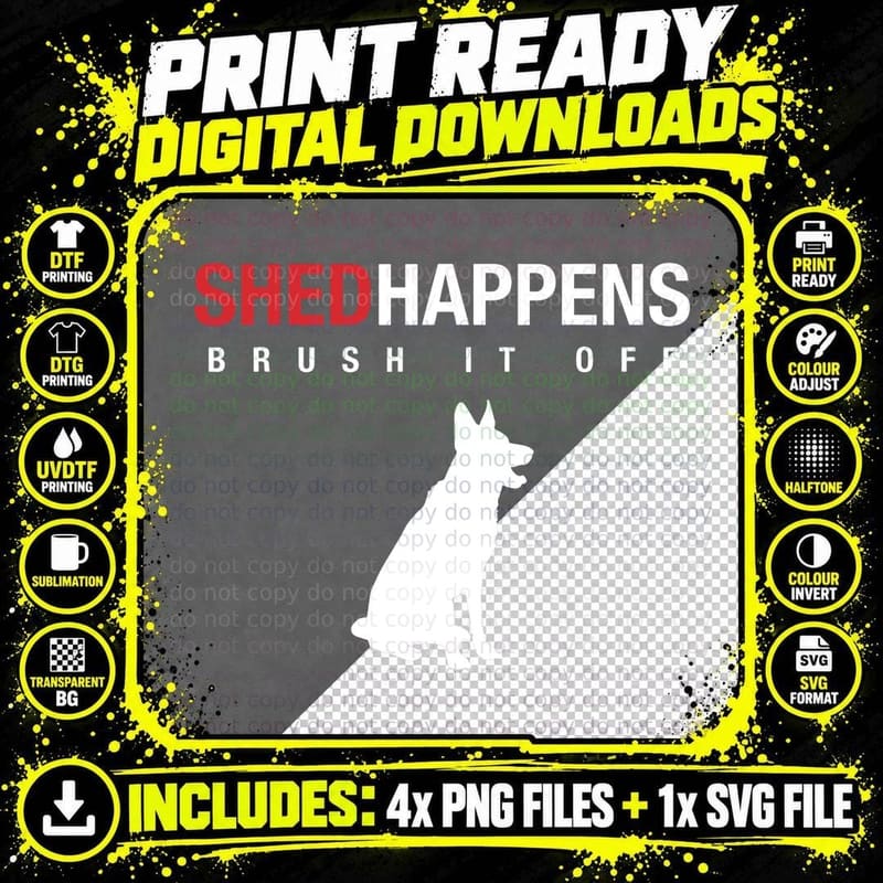 German Shepherd Dog - Shed Happens Brush It off T-Shirt Png SVG Digital Bundle