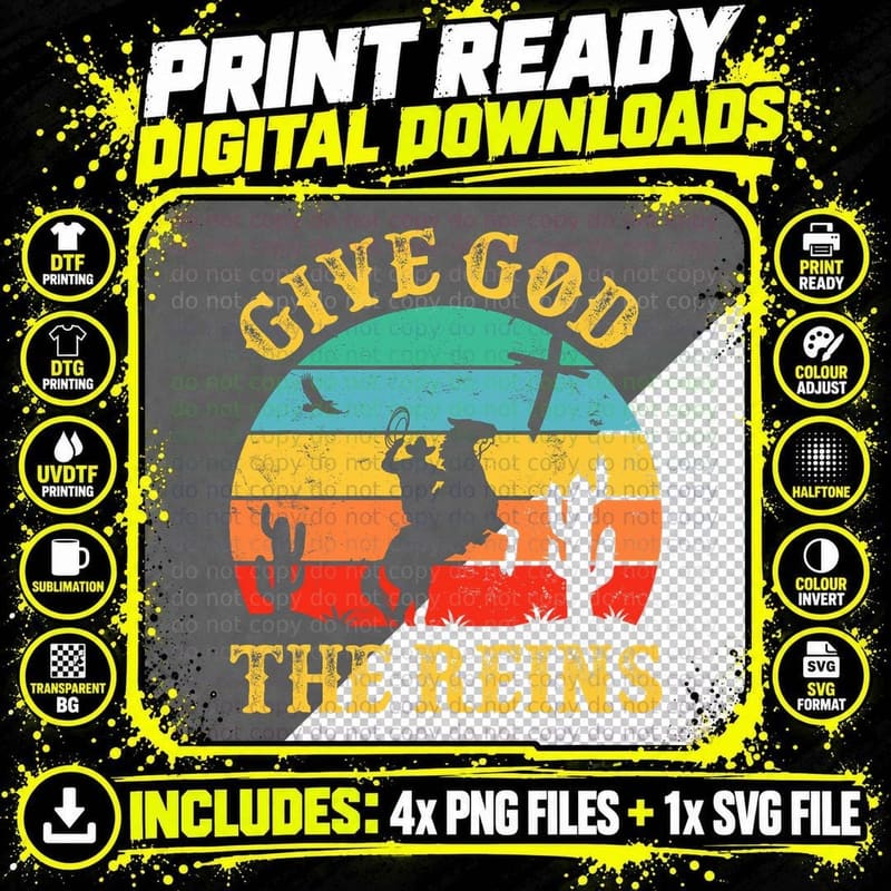 Give God the Reins Cowboy Riding Horse Funny Christian Png SVG Digital Bundle