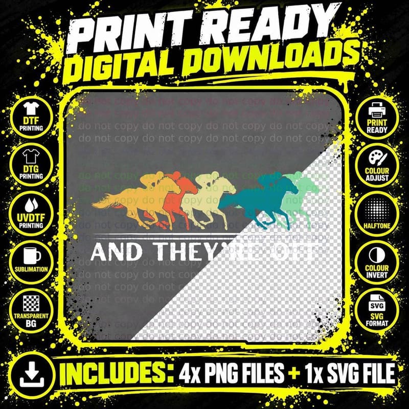 Horse Racing Funny and They're off Horse Racing T-Shirt Png SVG Digital Bundle