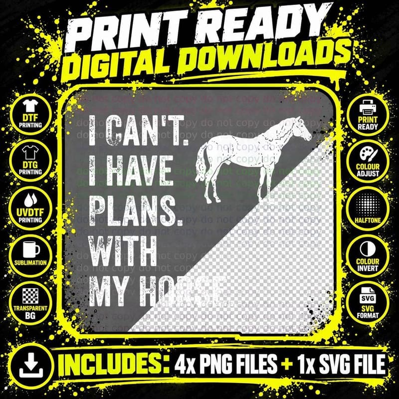 I Can't. I Have Plans. with My Horse. Horse Lover's Png SVG Digital Bundle