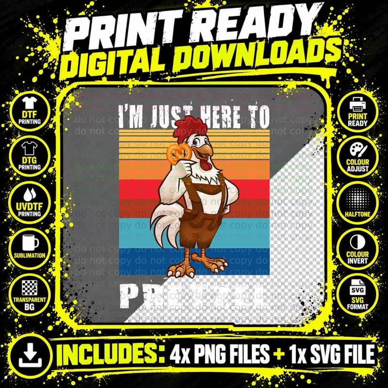 I'm Just Here to Pretzel Oktoberfest Costume Funny Png SVG Digital Bundle