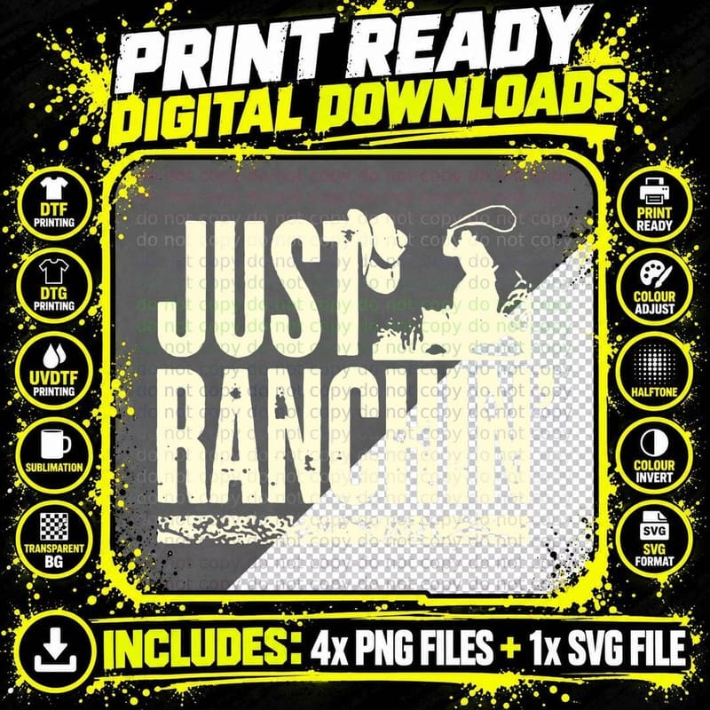 Just Ranchin' Farmer Cowboy Horse Cow Rodeo Lovers Png SVG Digital Bundle