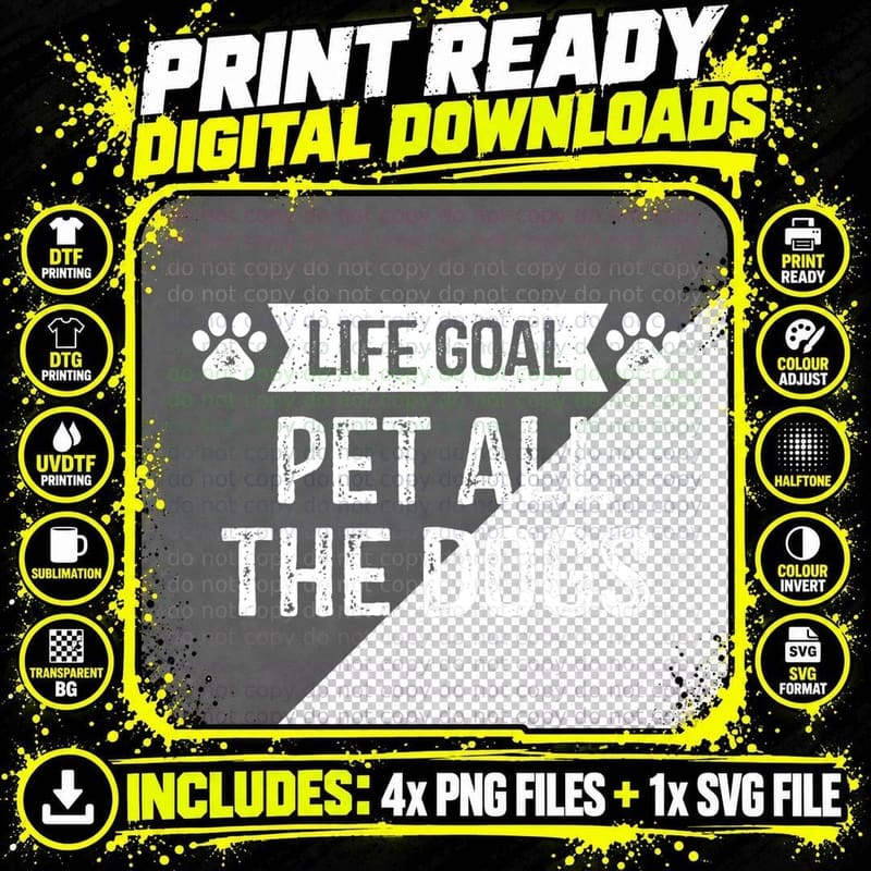 Life Goal Pet All the Dogs Puppy Dog Lover Pet Owner Png SVG Digital Bundle