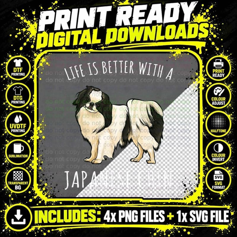 Life Is So Much Better With a Japanese Chin Dog Lover Png SVG Digital Bundle