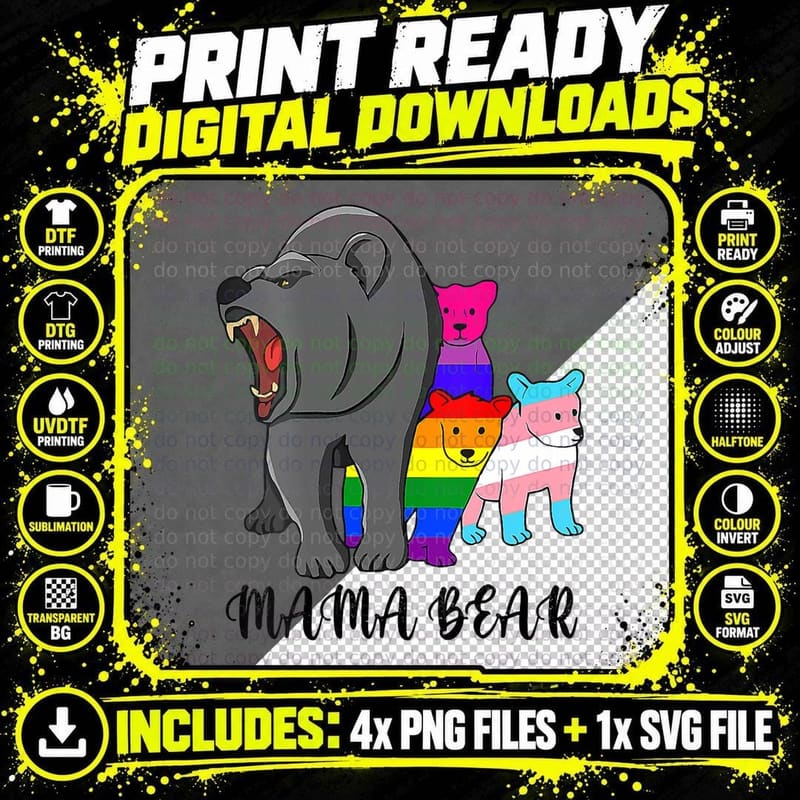 Mama Bear LGBT Gay Trans Pride Support LGBTQ Parade Png SVG Digital Bundle