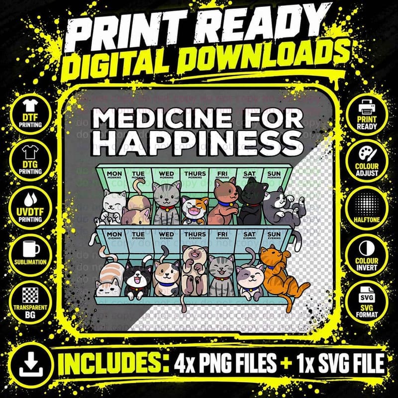 My Medicine, For Happiness Called Cats Every Day Kitten Png SVG Digital Bundle