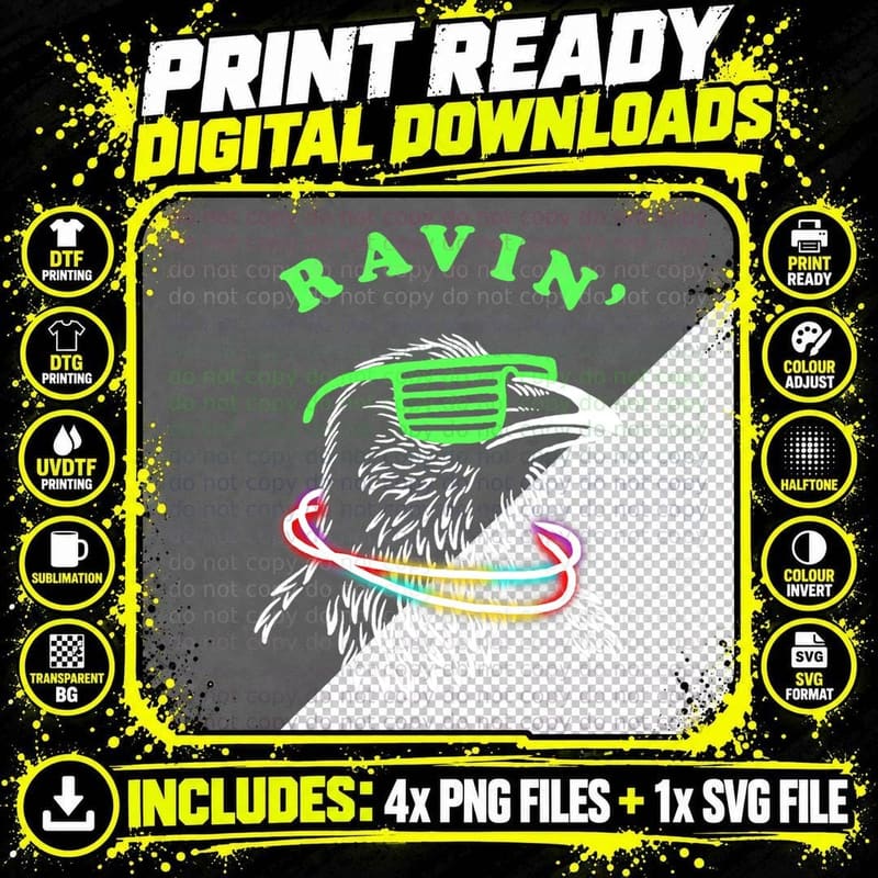 Ravin Raven T-Shirt - Rave Party Neon Bird Funny Tee Png SVG Digital Bundle