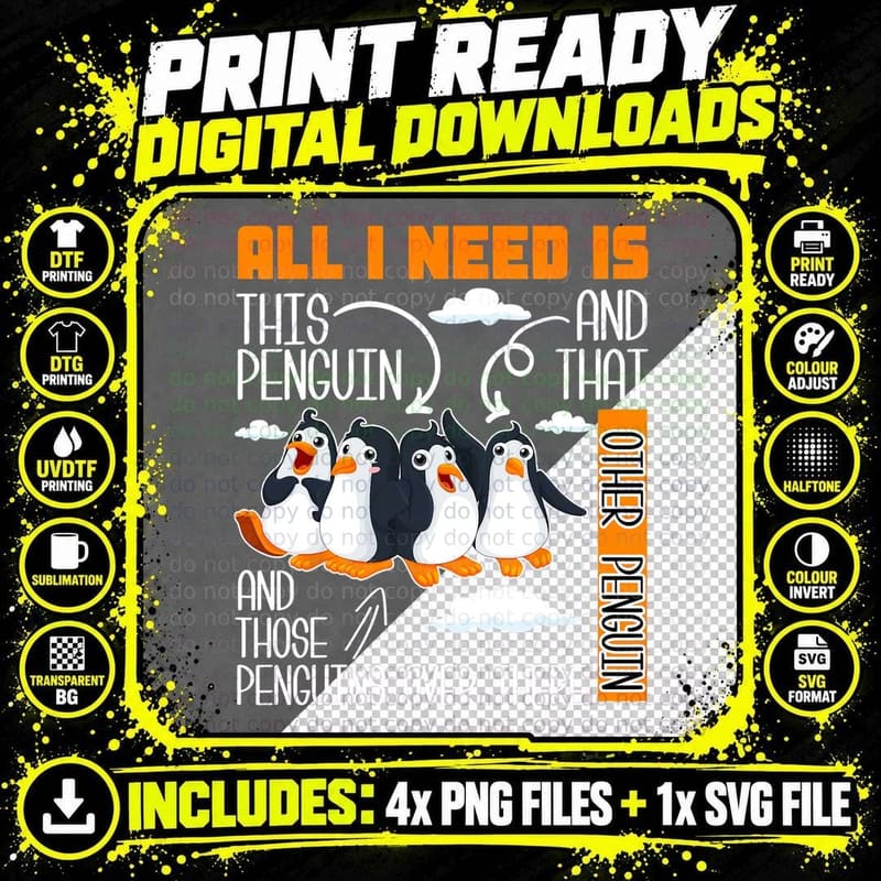 All I Need Is This Penguin and That Other Penguin Cute Png SVG Digital Bundle