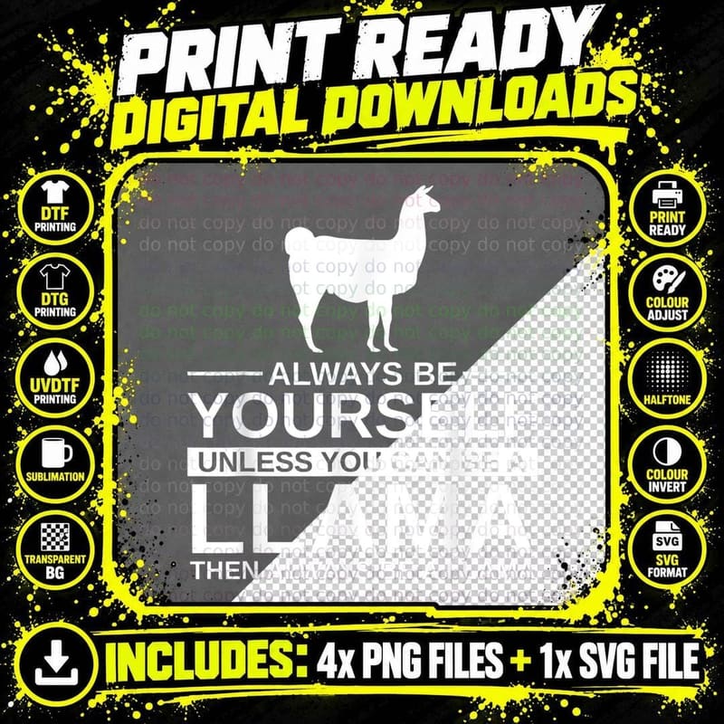 Always Be Yourself Llama T-Shirt, Animal Gift Png SVG Digital Bundle