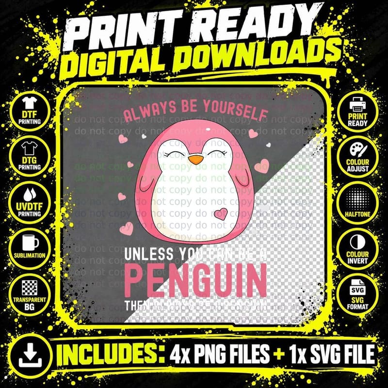 Always Be Yourself Penguin Lover T-Shirt Png SVG Digital Bundle