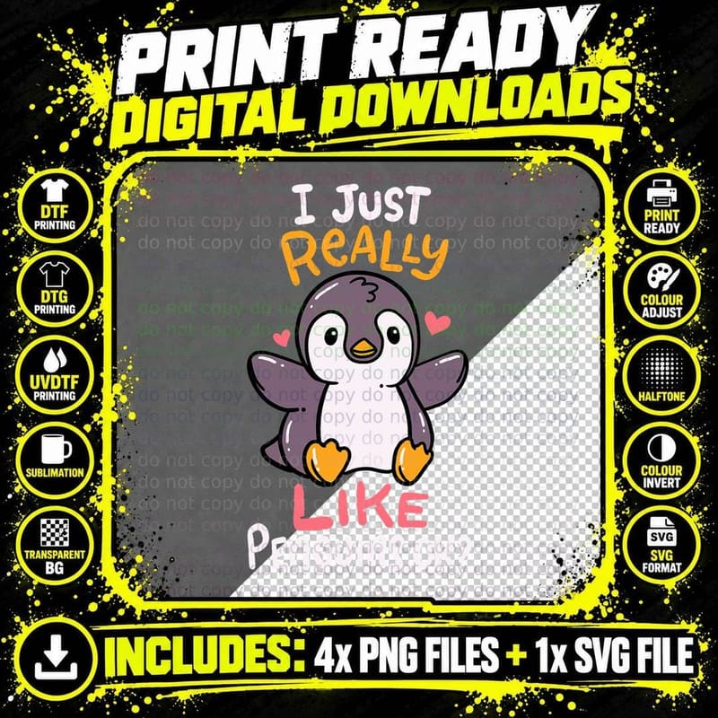 Cute Penguin I Just Really Love Penguins Ok Baby Gift Png SVG Digital Bundle