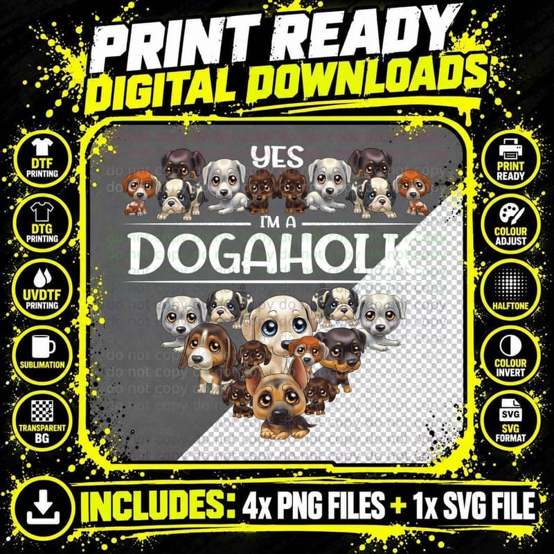 Dogaholic T-Shirt, Pet Lover Apparel, Puppy Love Print Png SVG Digital Bundle
