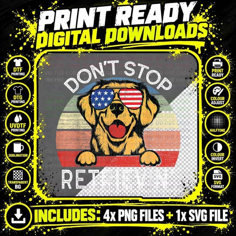 Don't Stop Retrievin' Golden Retriever T-Shirt Png SVG Digital Bundle