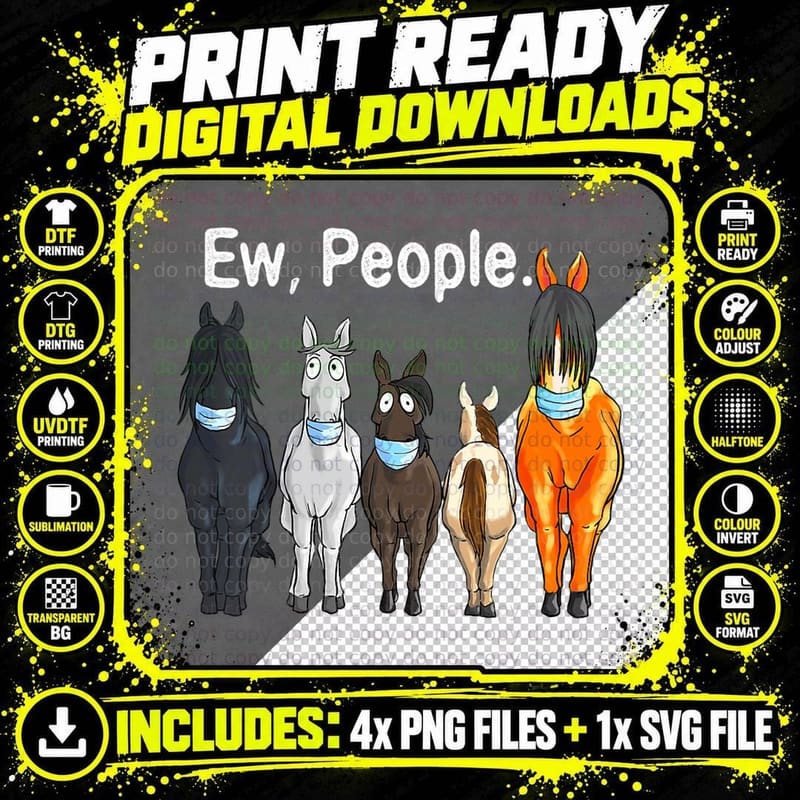 Ew People - Horses Animal Lover Horseback Rider Png SVG Digital Bundle