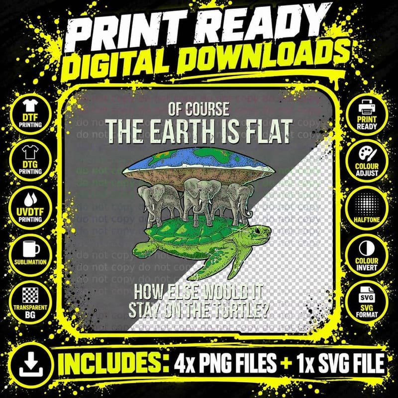 Flat Earth Society T Shirt Turtle Elephants Men Women Png SVG Digital Bundle